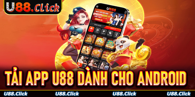 Quy trình tải app U88 dành cho Android